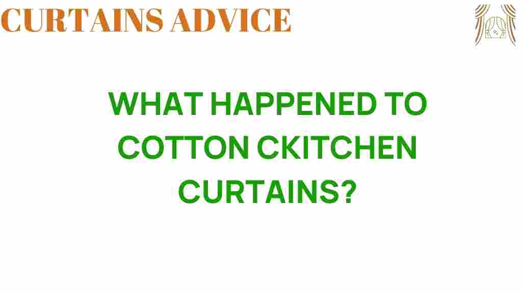 what-happened-to-cotton-kitchen-curtains