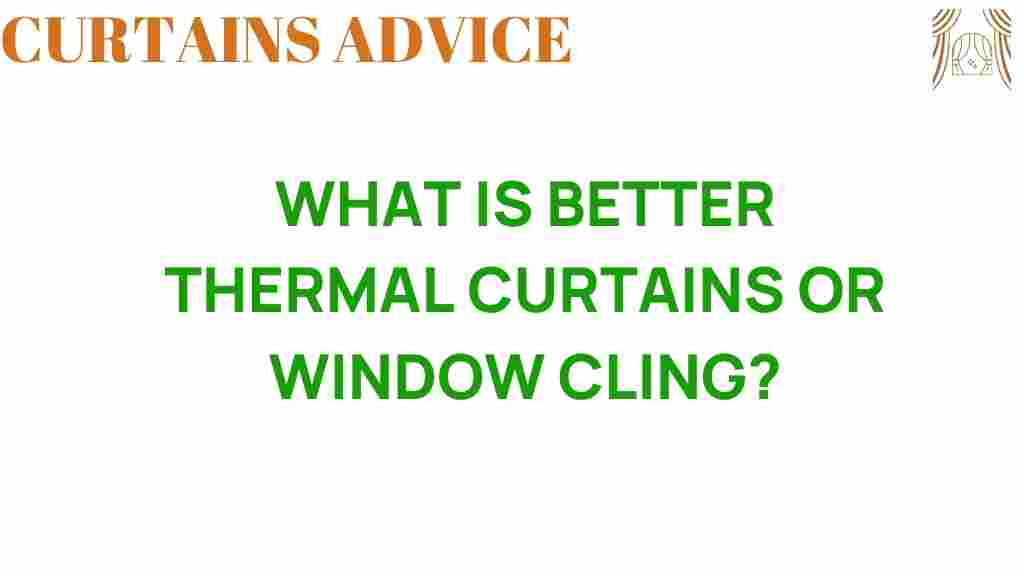 thermal-curtains-vs-window-cling