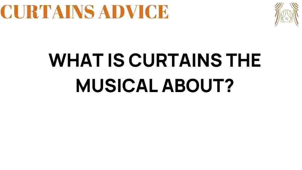curtains-the-musical-about