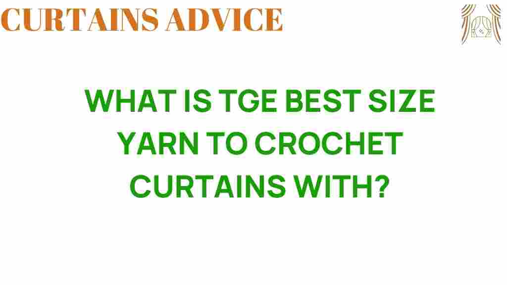 best-size-yarn-crochet-curtains