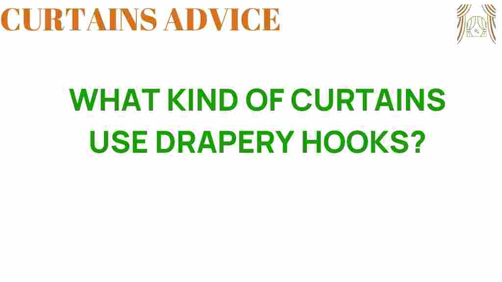 what-kind-of-curtains-use-drapery-hooks
