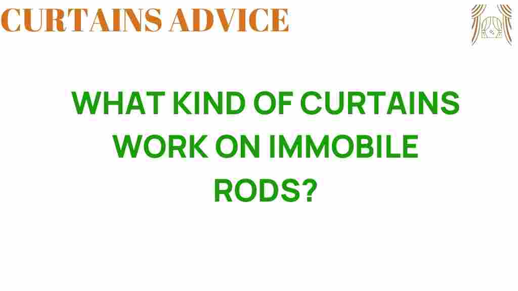 discover-curtains-immobile-rods
