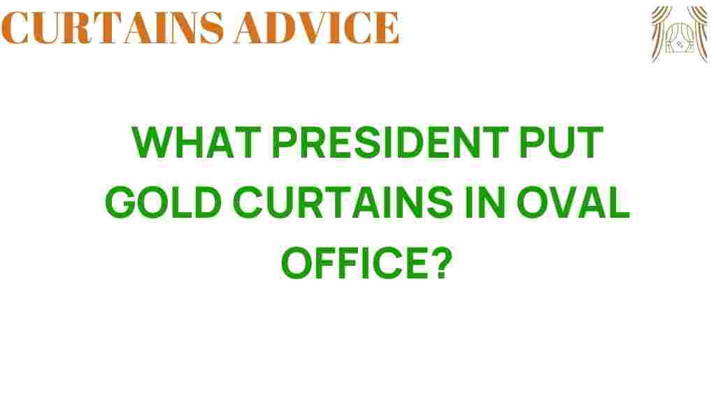 president-gold-curtains-oval-office