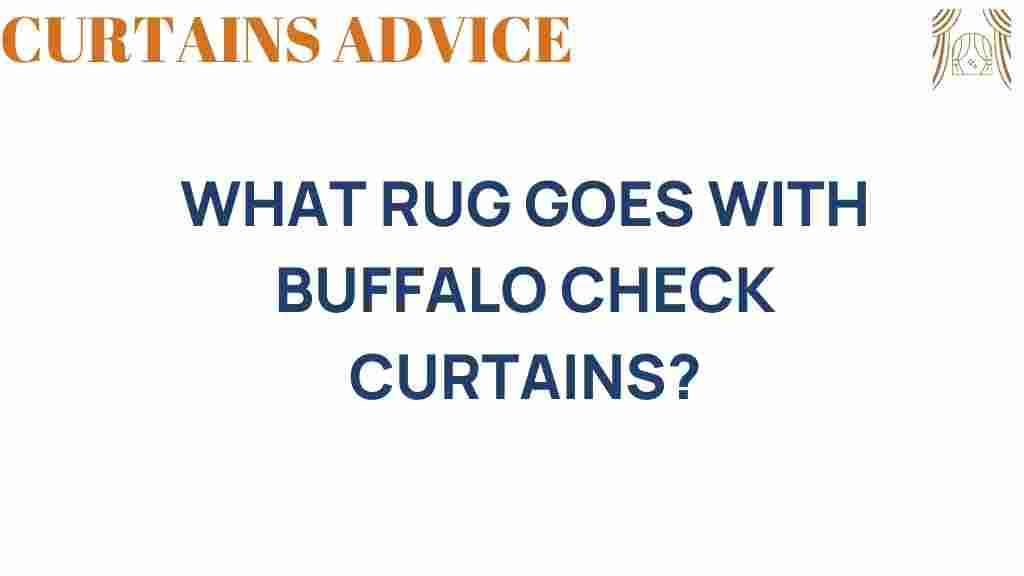 what-rug-goes-with-buffalo-check-curtains