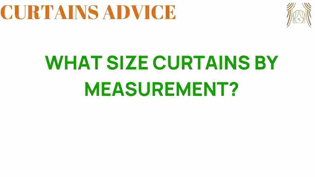 what-size-curtains-by-measurement