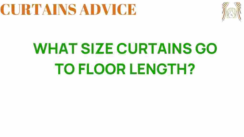 what-size-curtains-go-to-floor-length