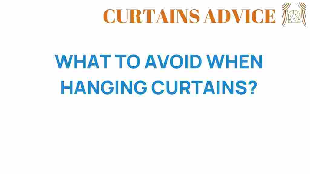 avoid-hanging-curtains-pitfalls