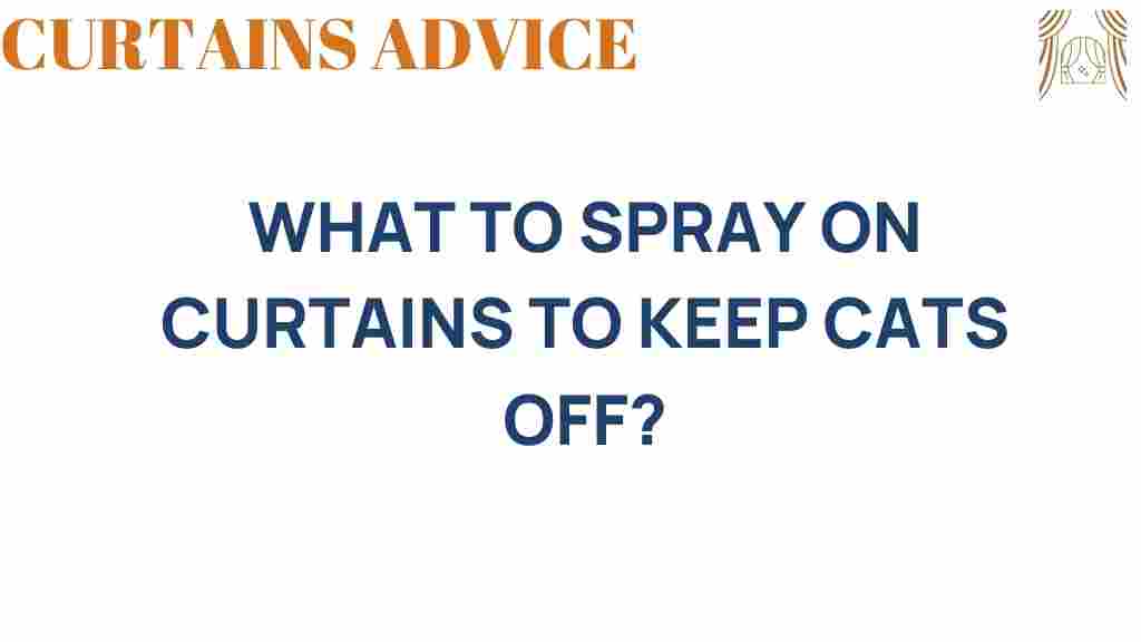 what-to-spray-on-curtains-to-keep-cats-off
