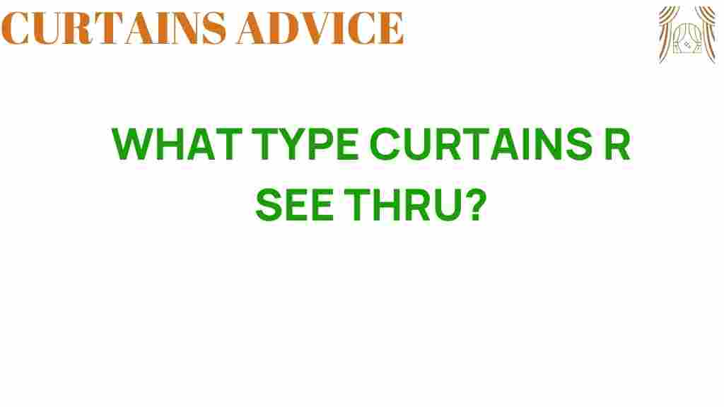 what-type-curtains-are-see-through