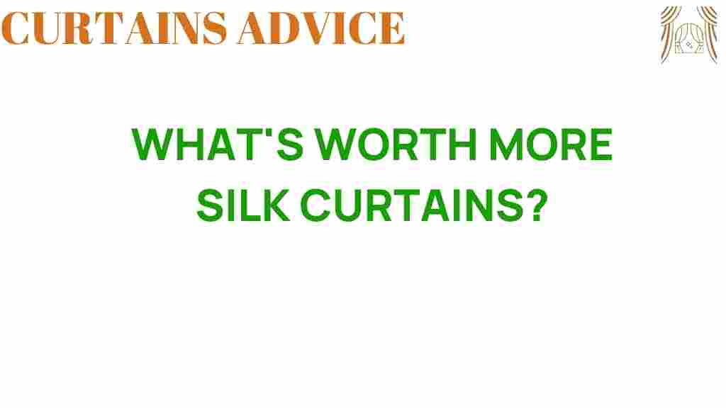 why-are-silk-curtains-worth-more