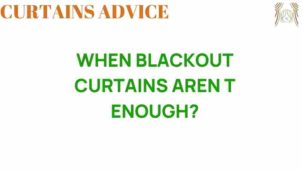 when-blackout-curtains-arent-enough