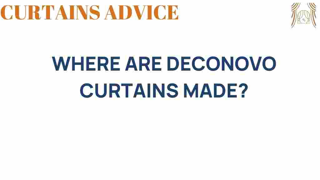 where-are-deconovo-curtains-made