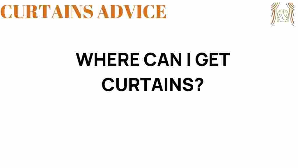 where-can-i-get-curtains
