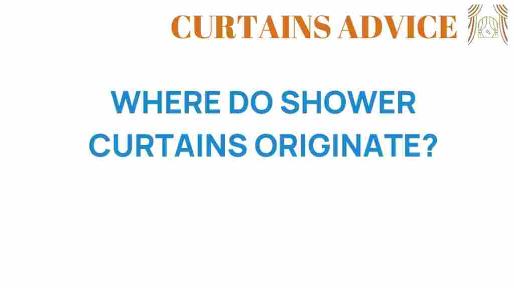 shower-curtains-origins
