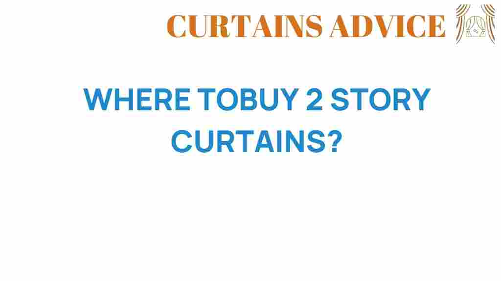 where-to-buy-2-story-curtains