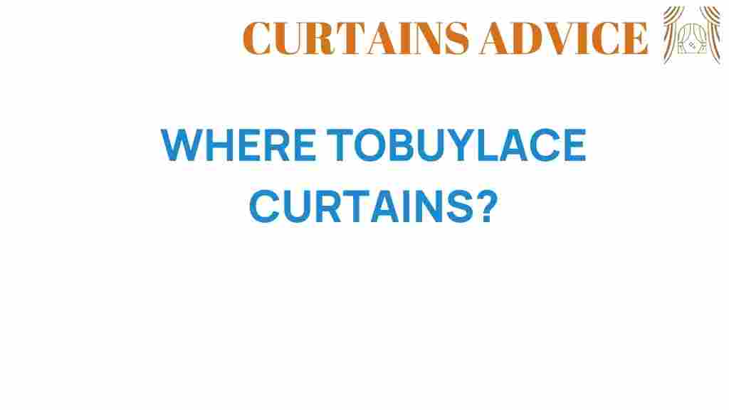 where-to-buy-lace-curtains