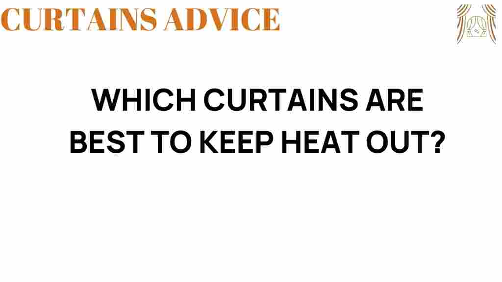 which-curtains-are-best-to-keep-heat-out