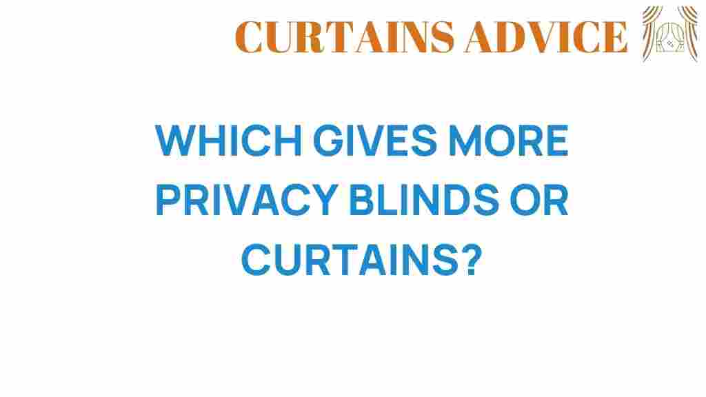 blinds-vs-curtains-privacy