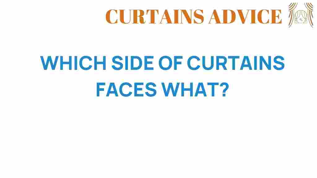 which-side-of-curtains-faces-what