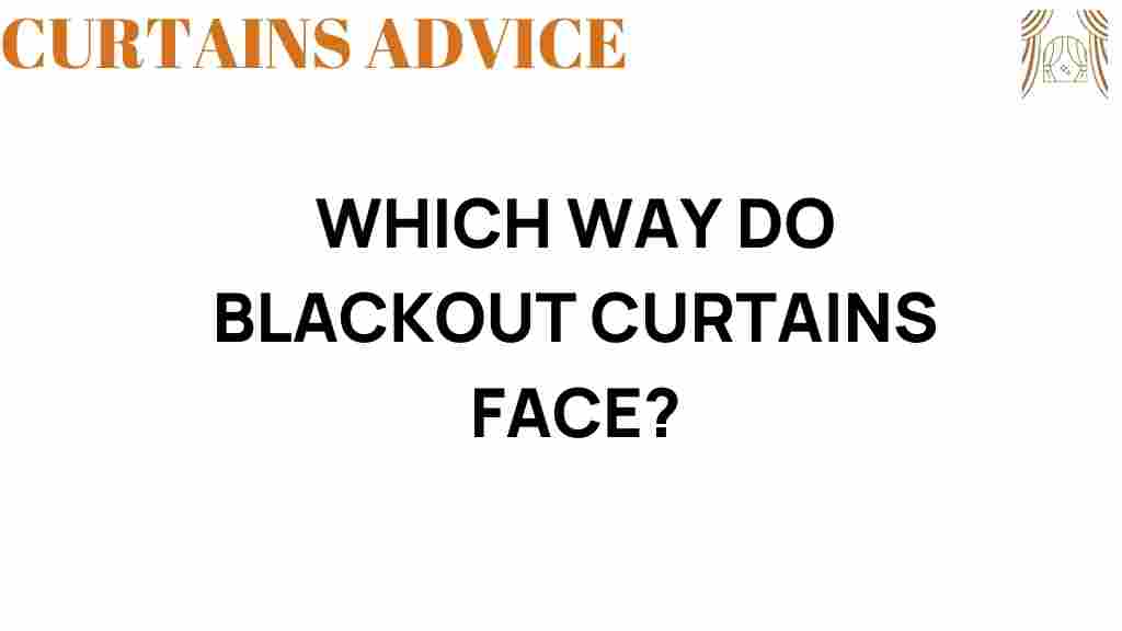 which-way-blackout-curtains-face