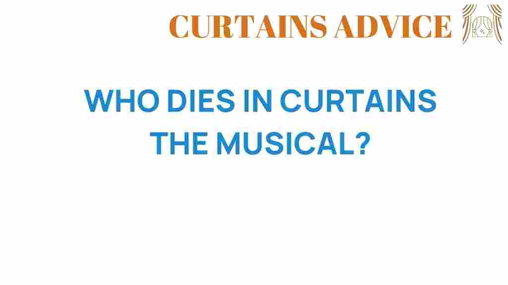 who-dies-in-curtains-the-musical