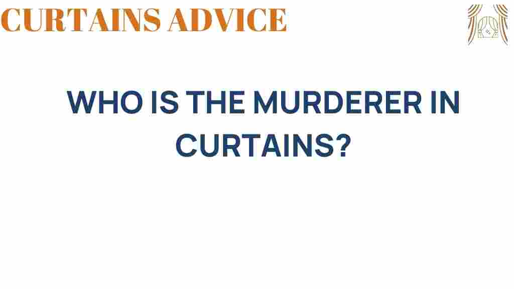 who-is-the-murderer-in-curtains