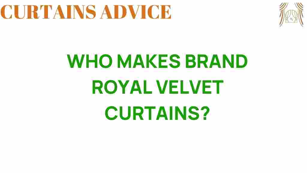 who-makes-royal-velvet-curtains