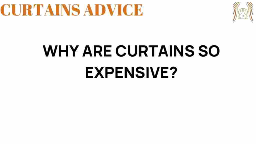 why-are-curtains-so-expensive
