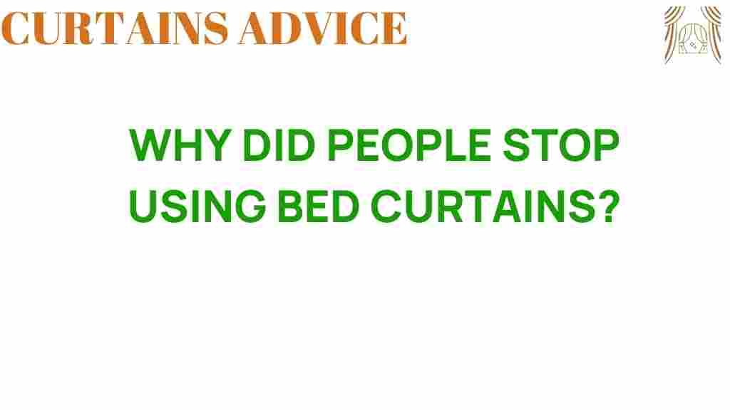 why-did-people-stop-using-bed-curtains