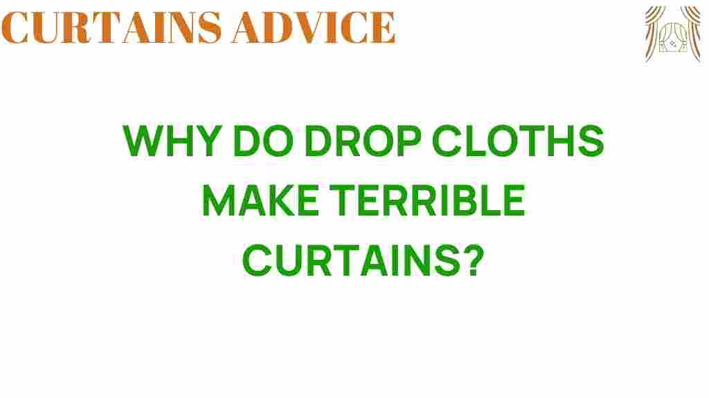 why-drop-cloths-make-terrible-curtains