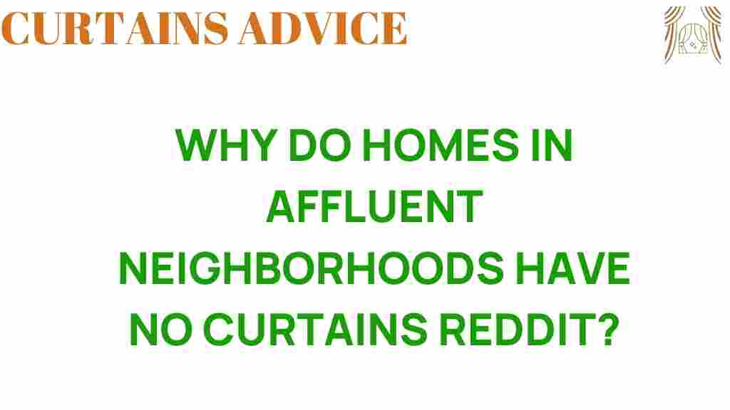 affluent-neighborhoods-no-curtains