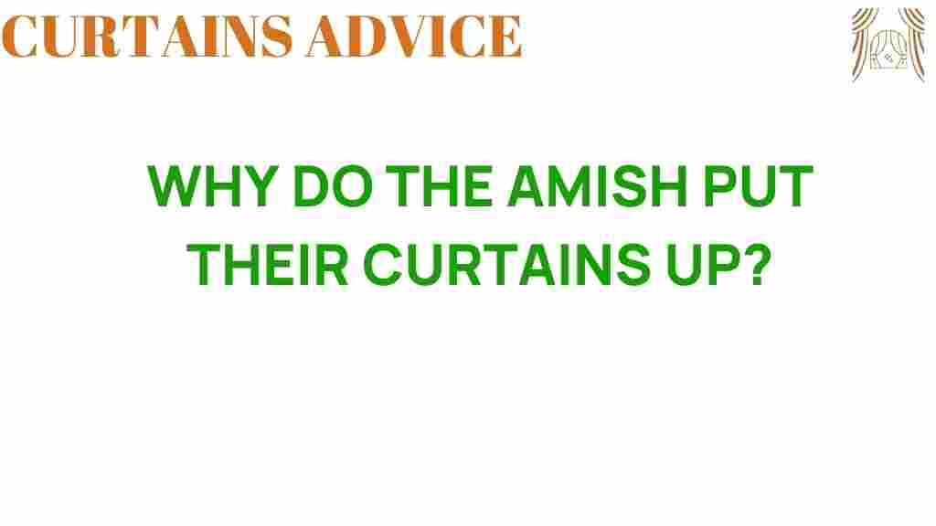 why-amish-put-their-curtains-up