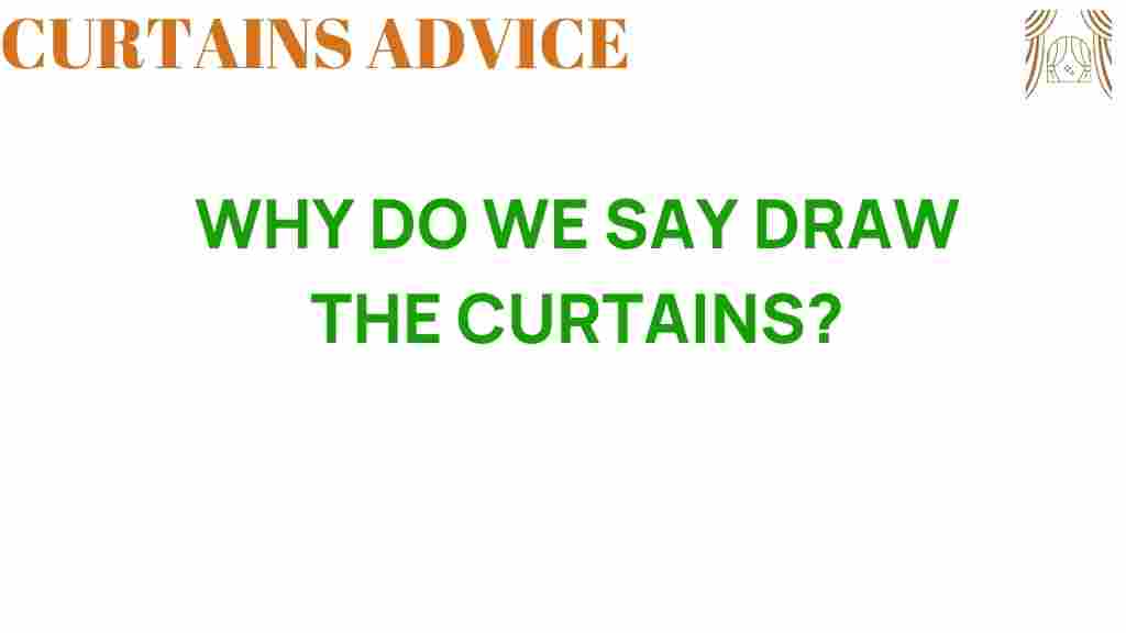 draw-the-curtains