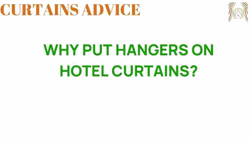 hotel-curtains-hangers-benefits