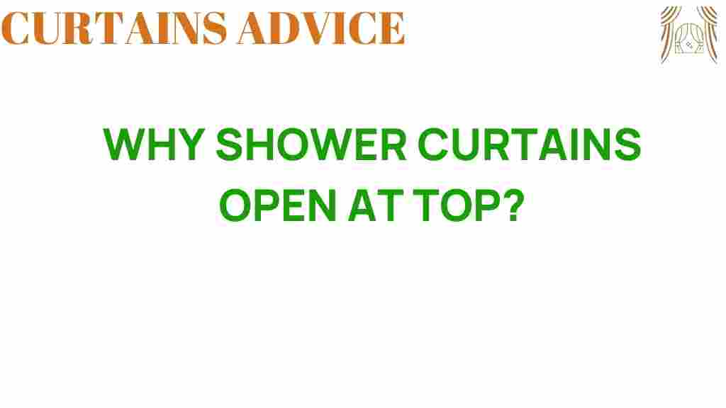 why-shower-curtains-open-at-top