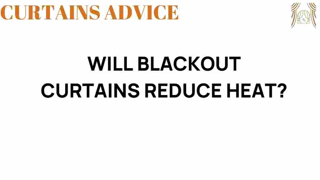 can-blackout-curtains-reduce-heat