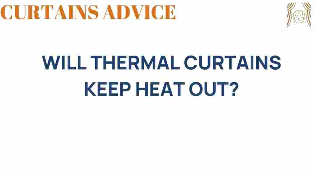 can-thermal-curtains-keep-heat-out